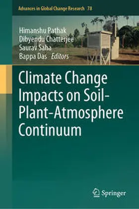 Pathak / Chatterjee / Saha |  Climate Change Impacts on Soil-Plant-Atmosphere Continuum | eBook | Sack Fachmedien