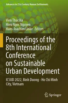 Ha / Nguyen / Linke |  Proceedings of the 8th International Conference on Sustainable Urban Development | Buch |  Sack Fachmedien