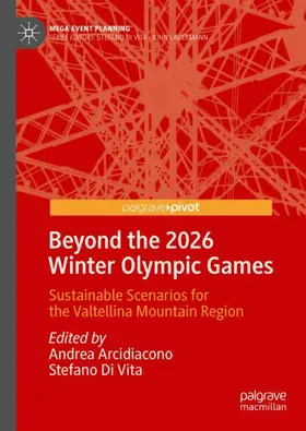 Di Vita / Arcidiacono |  Beyond the 2026 Winter Olympic Games | Buch |  Sack Fachmedien