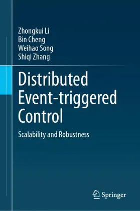 Li / Cheng / Song | Distributed Event-triggered Control | Buch | 978-981-99-8169-4 | sack.de