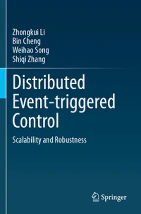 Li / Cheng / Song |  Distributed Event-triggered Control | Buch |  Sack Fachmedien