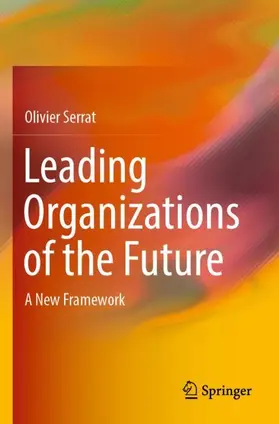 Serrat |  Leading Organizations of the Future | Buch |  Sack Fachmedien