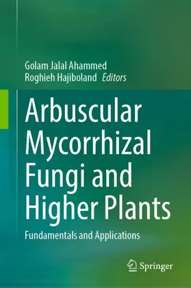 Hajiboland / Ahammed |  Arbuscular Mycorrhizal Fungi and Higher Plants | Buch |  Sack Fachmedien