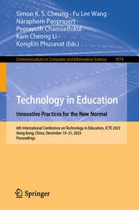 Cheung / Wang / Paoprasert | Technology in Education. Innovative Practices for the New Normal | E-Book | sack.de