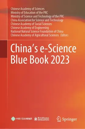 Chinese Academy of Sciences / Ministry of Education of the PRC / Ministry of Science and Technology of the PRC |  China's e-Science Blue Book 2023 | Buch |  Sack Fachmedien