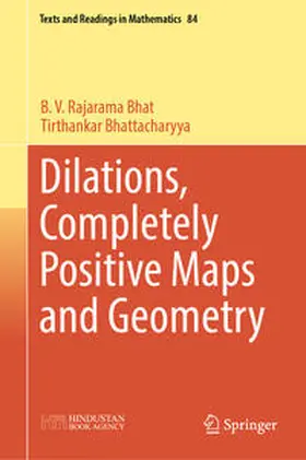 Bhat / Bhattacharyya |  Dilations, Completely Positive Maps and Geometry | eBook | Sack Fachmedien