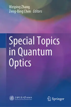 Zhang / Chen |  Special Topics in Quantum Optics | eBook | Sack Fachmedien