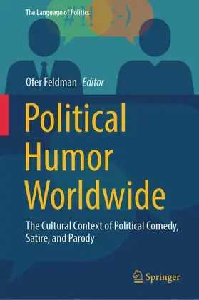 Feldman |  Political Humor Worldwide | Buch |  Sack Fachmedien