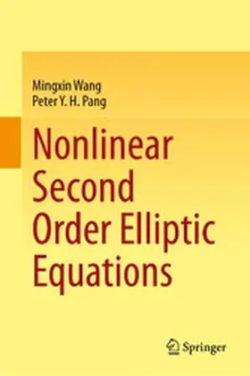 Wang / Pang | Nonlinear Second Order Elliptic Equations | E-Book | www2.sack.de