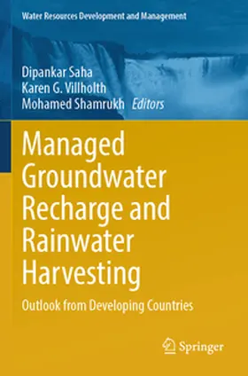 Saha / Shamrukh / Villholth |  Managed Groundwater Recharge and Rainwater Harvesting | Buch |  Sack Fachmedien