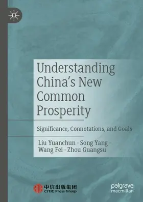 Yuanchun / Guangsu / Yang |  Understanding China's New Common Prosperity | Buch |  Sack Fachmedien