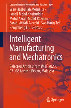 Mohd. Isa / Khairuddin / Mohd. Razman | Intelligent Manufacturing and Mechatronics | E-Book | sack.de