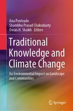 Penteado / Chakrabarty / Shaikh |  Traditional Knowledge and Climate Change | eBook | Sack Fachmedien