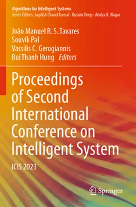 Tavares / Hung / Pal |  Proceedings of Second International Conference on Intelligent System | Buch |  Sack Fachmedien