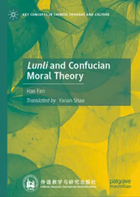 Fan |  Lunli and Confucian Moral Theory | eBook | Sack Fachmedien