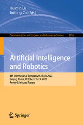 Lu / Cai | Artificial Intelligence and Robotics | E-Book | www2.sack.de