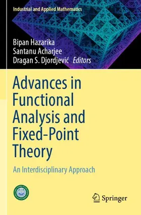 Hazarika / Djordjevic / Acharjee |  Advances in Functional Analysis and Fixed-Point Theory | Buch |  Sack Fachmedien