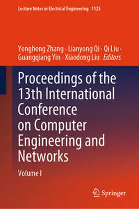 Zhang / Qi / Liu |  Proceedings of the 13th International Conference on Computer Engineering and Networks | eBook | Sack Fachmedien