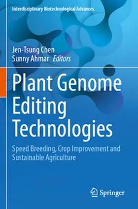 Ahmar / Chen |  Plant Genome Editing Technologies | Buch |  Sack Fachmedien