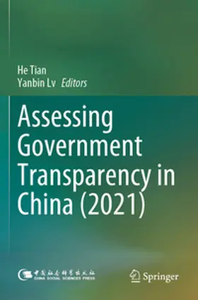 Tian / Lv |  Assessing Government Transparency in China (2021) | Buch |  Sack Fachmedien