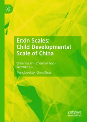 Jin / Gao / Liu |  Erxin Scales: Child Developmental Scale of China | eBook | Sack Fachmedien