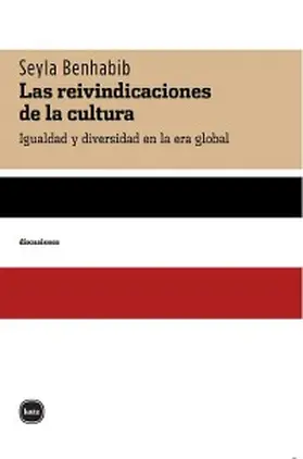 Benhabib |  Las reinvindicaciones de la cultura | eBook | Sack Fachmedien