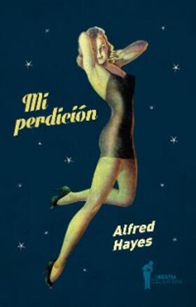 Hayes |  Mi perdición | eBook | Sack Fachmedien