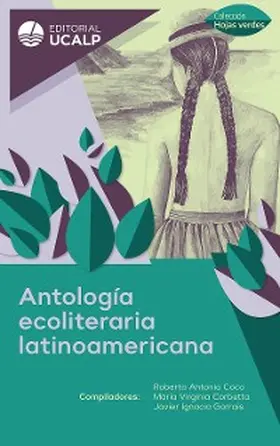 Coco / Corbetta / Gorrais |  Antología ecoliteraria latinoamericana | eBook | Sack Fachmedien