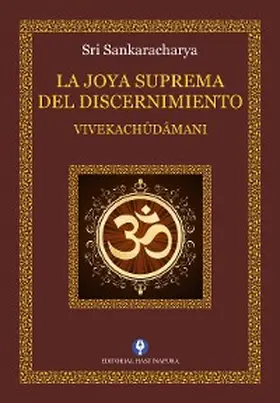 Sankaracharya |  La Joya Suprema del Discernimiento | eBook | Sack Fachmedien
