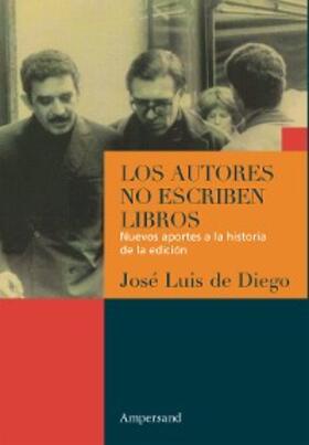 de Diego |  Los autores no escriben libros | eBook | Sack Fachmedien