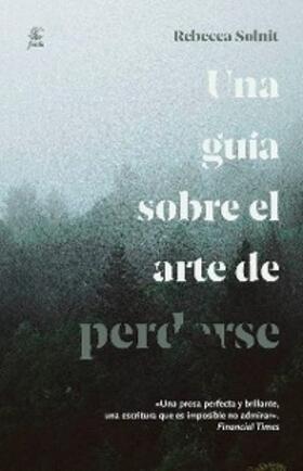 Solnit | Una guía sobre el arte de perderse | E-Book | www2.sack.de