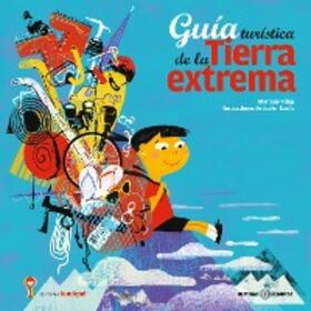 Ribas / Baredes |  Guía turística de la Tierra extrema | eBook | Sack Fachmedien