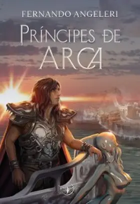 Angeleri |  Príncipes de Arca | eBook | Sack Fachmedien