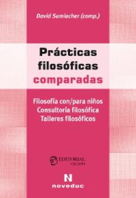 Achembach / Hirohata / Brenifier |  Prácticas filosóficas comparadas | eBook | Sack Fachmedien