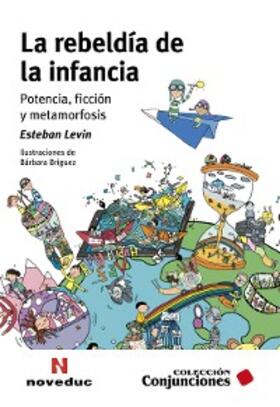 Levin |  La rebeldía de la infancia | eBook | Sack Fachmedien
