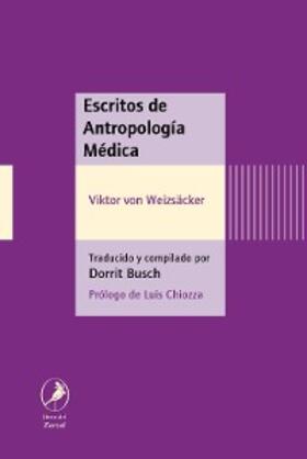 Weizsäcker |  Escritos de Antropología Médica | eBook | Sack Fachmedien