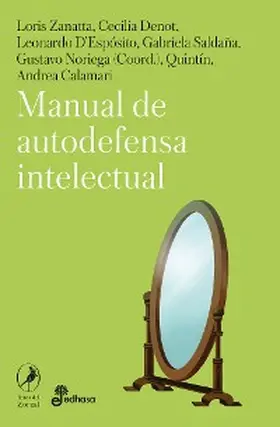 Zanatta / Saldaña / Calamari |  Manual de autodefensa intelectual | eBook | Sack Fachmedien