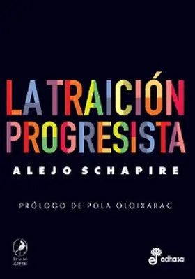 Schapire |  La traición progresista | eBook | Sack Fachmedien