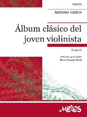 Rameau / Chopin / Brahms |  Álbum clásico del joven violinista | eBook | Sack Fachmedien