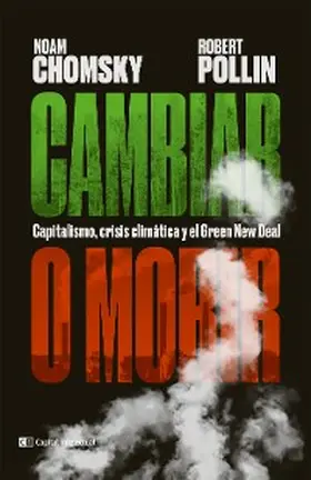 Chomsky / Pollin / Alfieri |  Cambiar o morir | eBook | Sack Fachmedien