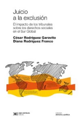 Rodríguez Garavito / Rodríguez Franco |  Juicio a la exclusión | eBook | Sack Fachmedien