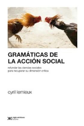 Lemieux |  Gramáticas de la acción social | eBook | Sack Fachmedien
