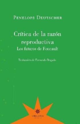 Deutscher |  Crítica de la razón reproductiva | eBook | Sack Fachmedien