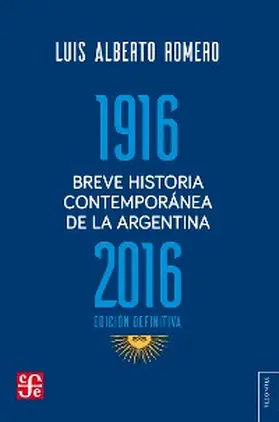 Romero |  Breve historia contemporánea de la Argentina 1916-2016 | eBook | Sack Fachmedien