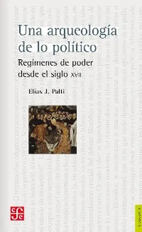 Palti |  Una arqueología de lo político | eBook | Sack Fachmedien