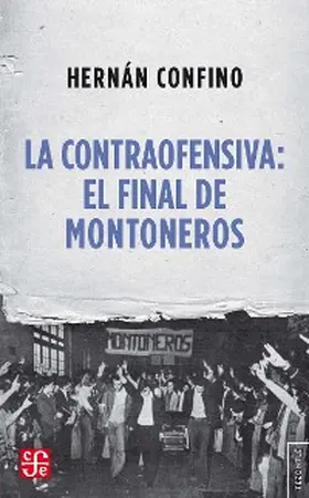 Confino |  La contraofensiva: El final de Montoneros | eBook | Sack Fachmedien