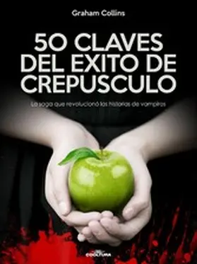 Collins |  50 Claves del éxito de Crepúsculo | eBook | Sack Fachmedien