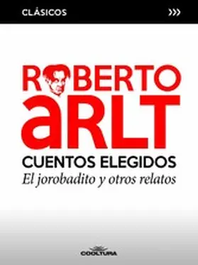 Arlt |  Cuentos elegidos | eBook | Sack Fachmedien