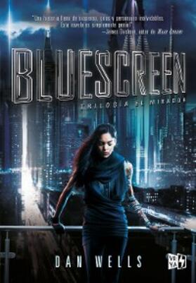 Wells |  Bluescreen | eBook | Sack Fachmedien