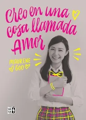 Goo |  Creo en una cosa llamada amor | eBook | Sack Fachmedien